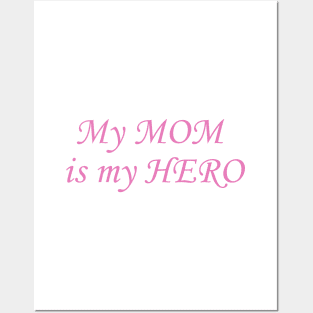 Mom Acronym My Mom is my Hero Posters and Art